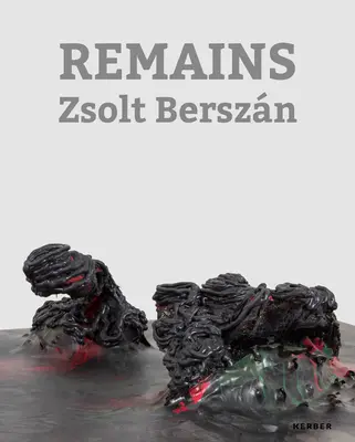 Zsolt Berszn: Bleibt - Zsolt Berszn: Remains