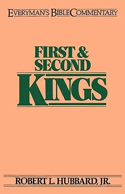 Erste und Zweite Könige - Jedermanns Bibelkommentar - First & Second Kings- Everyman's Bible Commentary