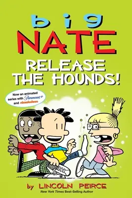 Big Nate: Lasst die Hunde frei!: Band 27 - Big Nate: Release the Hounds!: Volume 27