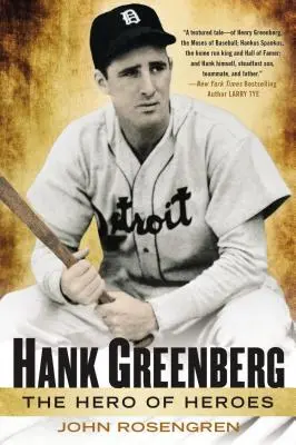 Hank Greenberg: Der Held der Helden - Hank Greenberg: The Hero of Heroes