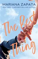 Best Thing - Von der Autorin des sensationellen TikTok-Hits FROM LUKOV WITH LOVE und der Königin der Slow-Burn-Romanzen! - Best Thing - From the author of the sensational TikTok hit, FROM LUKOV WITH LOVE, and the queen of the slow-burn romance!