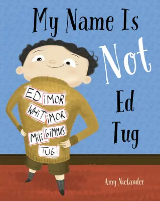 Mein Name ist nicht Ed Tug - My Name Is Not Ed Tug