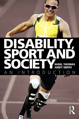 Behinderung, Sport und Gesellschaft: Eine Einführung - Disability, Sport and Society: An Introduction