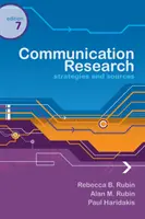 Kommunikationsforschung - Strategien und Quellen (Rubin Rebecca (Kent State University)) - Communication Research - Strategies and Sources (Rubin Rebecca (Kent State University))
