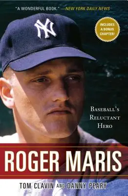 Roger Maris: Der widerwillige Held des Baseballs - Roger Maris: Baseball's Reluctant Hero