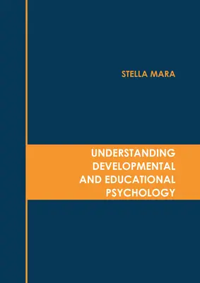 Entwicklungs- und Bildungspsychologie verstehen - Understanding Developmental and Educational Psychology