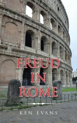 Freud in Rom - Freud in Rome