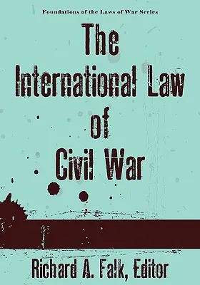 Das Völkerrecht des Bürgerkriegs - The International Law of Civil War