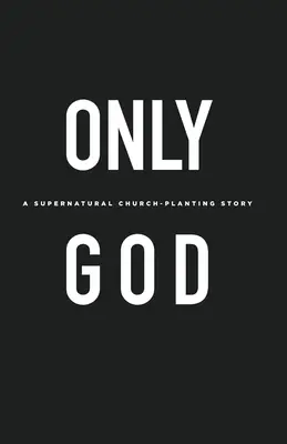 Nur Gott - Only God