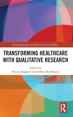 Mit qualitativer Forschung das Gesundheitswesen verändern - Transforming Healthcare with Qualitative Research