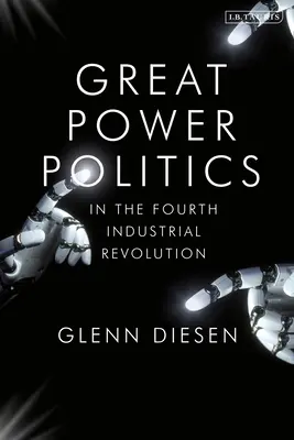 Großmachtpolitik in der Vierten Industriellen Revolution: Die Geo-Ökonomie der technologischen Souveränität - Great Power Politics in the Fourth Industrial Revolution: The Geoeconomics of Technological Sovereignty