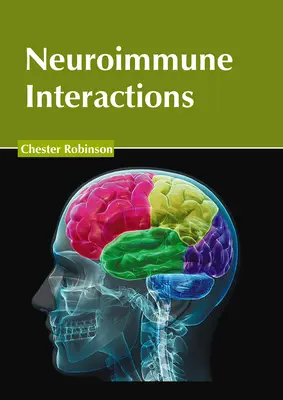 Neuroimmune Wechselwirkungen - Neuroimmune Interactions