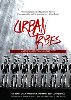 Urbane Stämme: Amerikanische Ureinwohner in der Stadt - Urban Tribes: Native Americans in the City