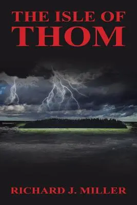 Die Isle of Thom - The Isle of Thom