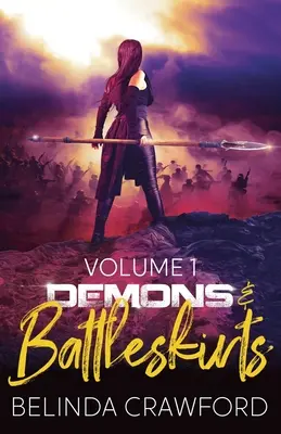 Dämonen und Schlachtengewitter Band 1 - Demons & Battleskirts Volume 1