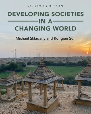 Die Entwicklung von Gesellschaften in einer sich verändernden Welt - Developing Societies in a Changing World