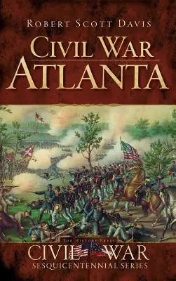 Bürgerkrieg Atlanta - Civil War Atlanta