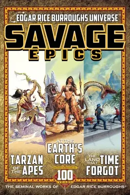 Wilde Epen: Die Hauptwerke von Edgar Rice Burroughs - Savage Epics: The Seminal Works of Edgar Rice Burroughs
