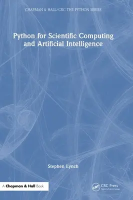 Python für wissenschaftliches Rechnen und künstliche Intelligenz - Python for Scientific Computing and Artificial Intelligence