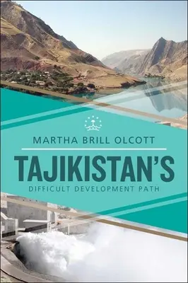 Tadschikistans schwieriger Entwicklungsweg - Tajikistan's Difficult Development Path