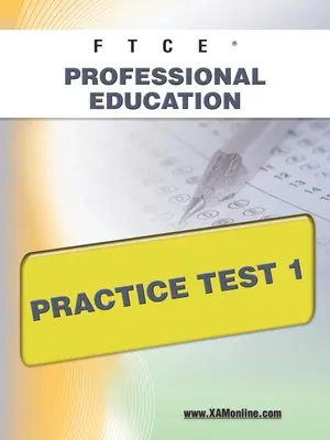 FTCE Professional Education Übungstest 1 - FTCE Professional Education Practice Test 1