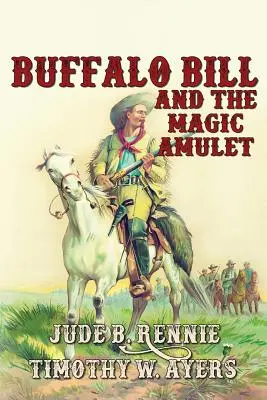 Buffalo Bill und das magische Amulett - Buffalo Bill and the Magic Amulet