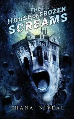 Das Haus der gefrorenen Schreie - The House of Frozen Screams