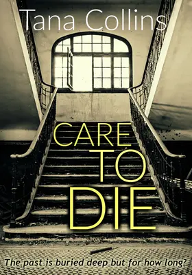 Die Sorge zu sterben - Care to Die