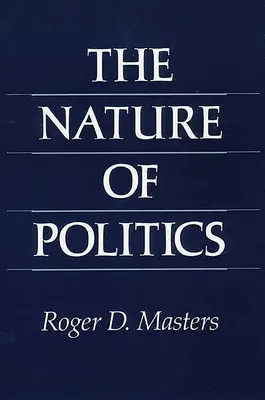 Das Wesen der Politik - The Nature of Politics