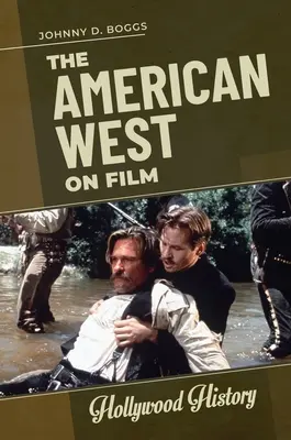 Der amerikanische Westen im Film - The American West on Film