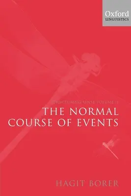 Strukturierung des Sinns: Band II: Der normale Lauf der Dinge - Structuring Sense: Volume II: The Normal Course of Events