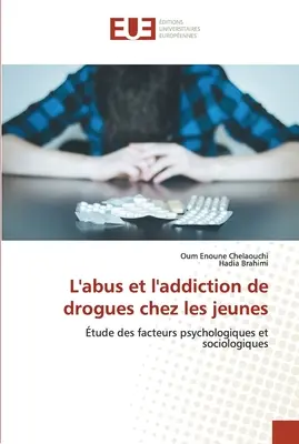 Drogenmissbrauch und Drogensucht bei Jugendlichen - L'abus et l'addiction de drogues chez les jeunes