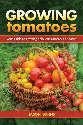 Tomaten anbauen - Growing Tomatoes