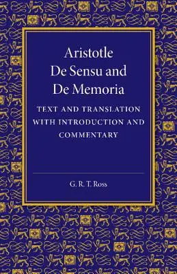 de Sensu und de Memoria: Text und Übersetzung mit Einleitung und Kommentar - de Sensu and de Memoria: Text and Translation with Introduction and Commentary