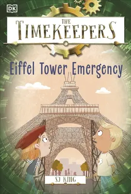 Timekeepers: Eiffelturm-Notfall - Timekeepers: Eiffel Tower Emergency