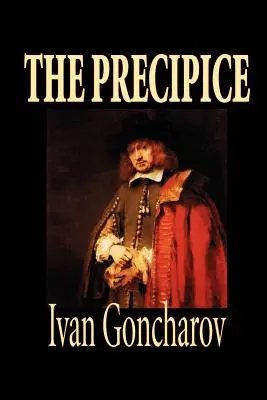 Der Abgrund von Iwan Gontscharow, Belletristik, Klassiker - The Precipice by Ivan Goncharov, Fiction, Classics