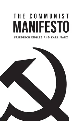 Das Kommunistische Manifest - The Communist Manifesto