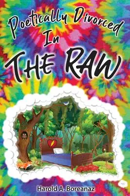 Poetisch geschieden im Rohzustand - Poetically Divorced in the Raw