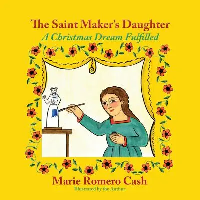 Die Tochter des Heiligenmachers: Ein erfüllter Weihnachtstraum - The Saint Maker's Daughter: A Christmas Dream Fulfilled