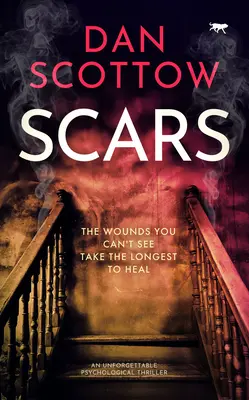 Narben: Ein unvergesslicher psychologischer Thriller - Scars: An Unforgettable Psychological Thriller