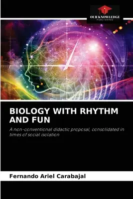 Biologie mit Rhythmus und Spaß - Biology with Rhythm and Fun