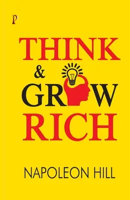 Denk nach und werde reich - Think and Grow Rich