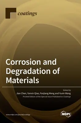 Korrosion und Degradation von Materialien - Corrosion and Degradation of Materials