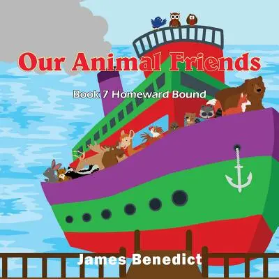 Unsere tierischen Freunde: Auf dem Weg nach Hause - Our Animal Friends: Homeward Bound