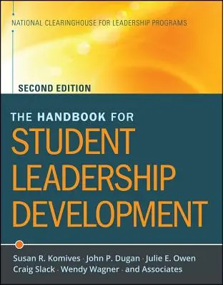 Das Handbuch für die Entwicklung studentischer Führungsqualitäten - The Handbook for Student Leadership Development