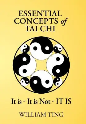 Grundlegende Konzepte des Tai Chi - Essential Concepts of Tai Chi
