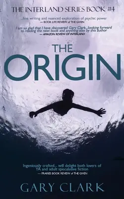 Der Ursprung: Ein dystopisches Abenteuer für junge Erwachsene - The Origin: A Young Adult Dystopian Adventure