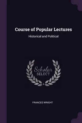 Kurs der populären Vorlesungen: Historisches und Politisches - Course of Popular Lectures: Historical and Political