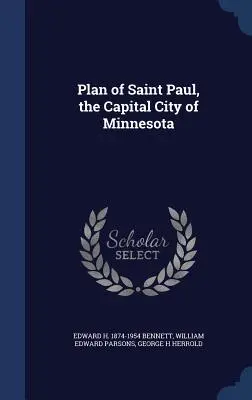 Plan von Saint Paul, der Hauptstadt von Minnesota - Plan of Saint Paul, the Capital City of Minnesota