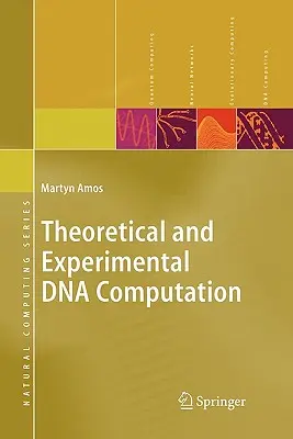 Theoretische und experimentelle DNA-Berechnungen - Theoretical and Experimental DNA Computation